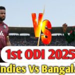 Bangladesh vs West Indies 1st ODI 2025