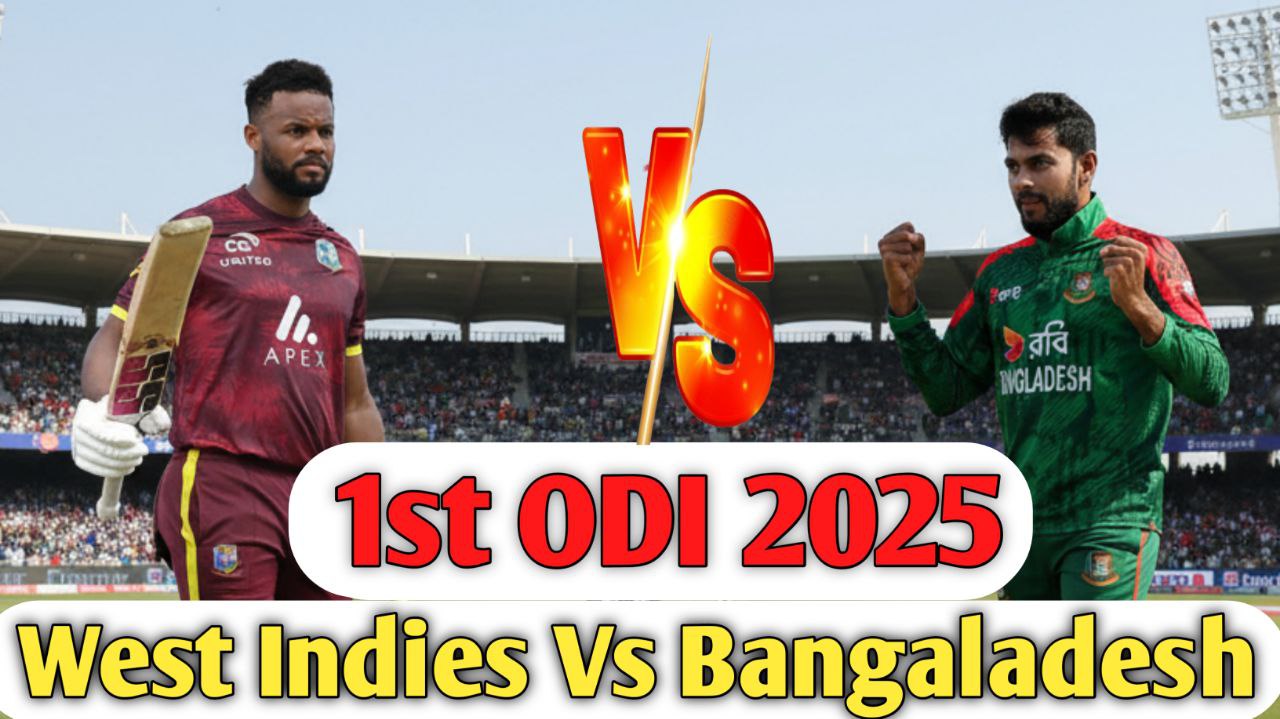 Bangladesh vs West Indies 1st ODI 2025