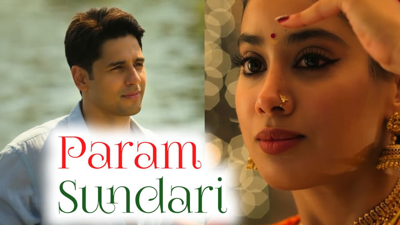 Param Sundari movie 2025