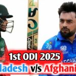 बांग्लादेश vs अफगानिस्तान 1st ODI 2025