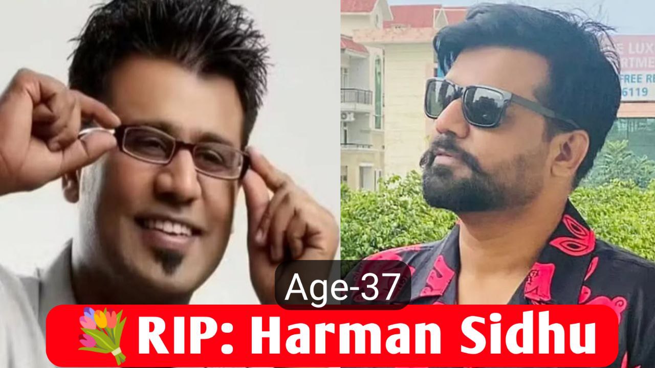Harman Sidhu Death News