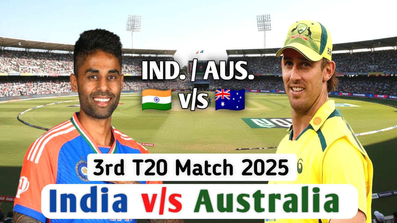 India vs Australia 3rd T20 Match 2025