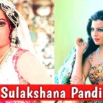 Sulakshana Pandit: From Music to Stardom