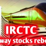 IRCTC Railway stocks rebound